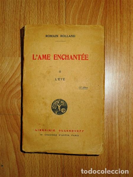 Libros antiguos: ROLLAND, Romain. Lame enchant&eacute;e. II : L&eacute;t&eacute; - Foto 1