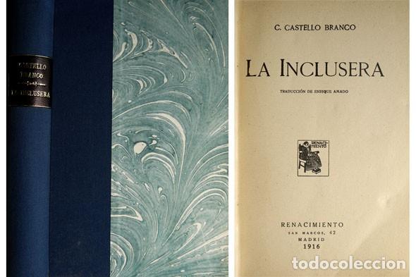 Libros antiguos: CASTELLO BRANCO, Camilo. La Inclusera. 1916. - Foto 1