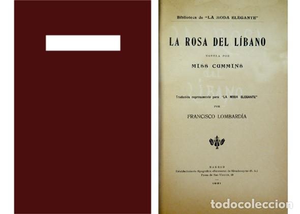 Libri antichi: CUMMINS, Miss. La Rosa del L&iacute;bano. Novela. [El Fureidis. Arabic for Paradise. 1860]. 1921.