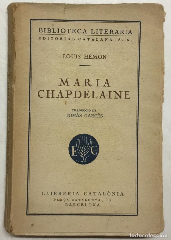 Libros antiguos: MARIA CHAPDELAINE. - H&Eacute;MON, Louis. - Foto 1