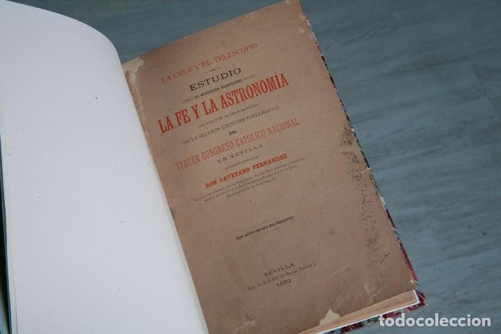 Old books: LA CRUZ Y EL TELESCOPIO-ESTUDIO..EL SUPUESTO CONFLICTO ENTRE FE Y ASTRONOMIA...-C. FERN&Aacute;NDEZ-1892