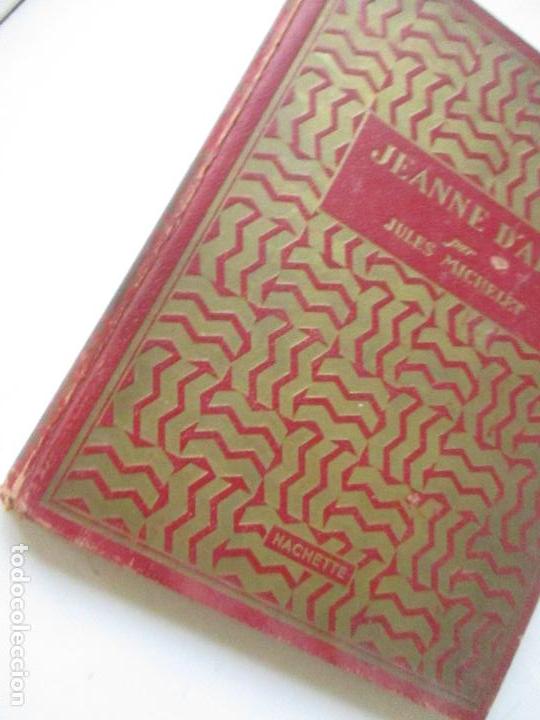 Libros antiguos: JEANNE D&acute;ARC - JULES MICHELET- LIBRAIRIE HACHETTE.- COPY., 1931 - Foto 1