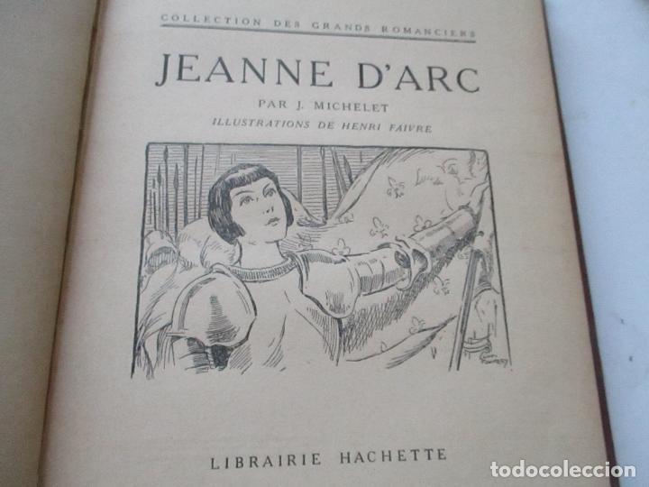 Libros antiguos: JEANNE D&acute;ARC - JULES MICHELET- LIBRAIRIE HACHETTE.- COPY., 1931 - Foto 5