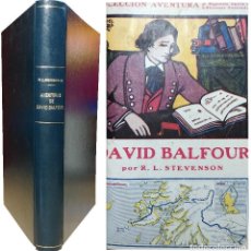 Libros antiguos: AVENTURAS DE DAVID BALFOUR / R. LUIS STEVENSON. UN VIAJE EXTRAORDINARIO / PAUL D’IVOI. 1920 Y 1925