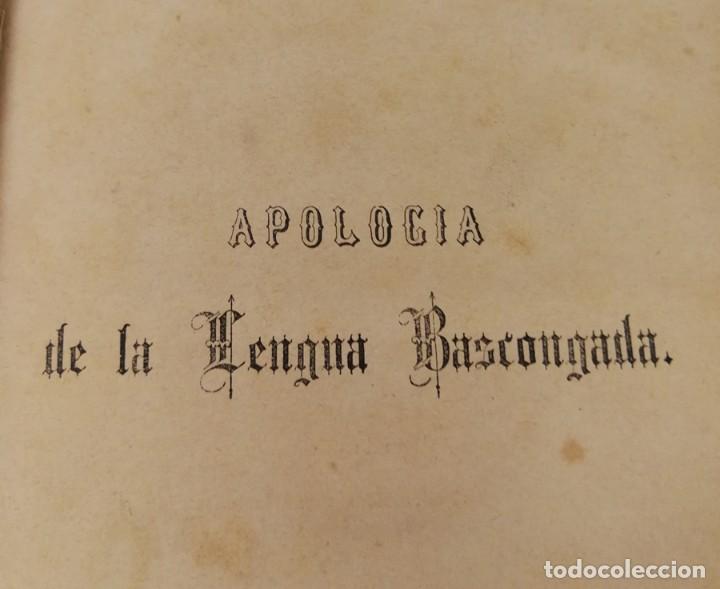 Libros antiguos: Apolog&iacute;a de la Lengua Bascongada. - Foto 1