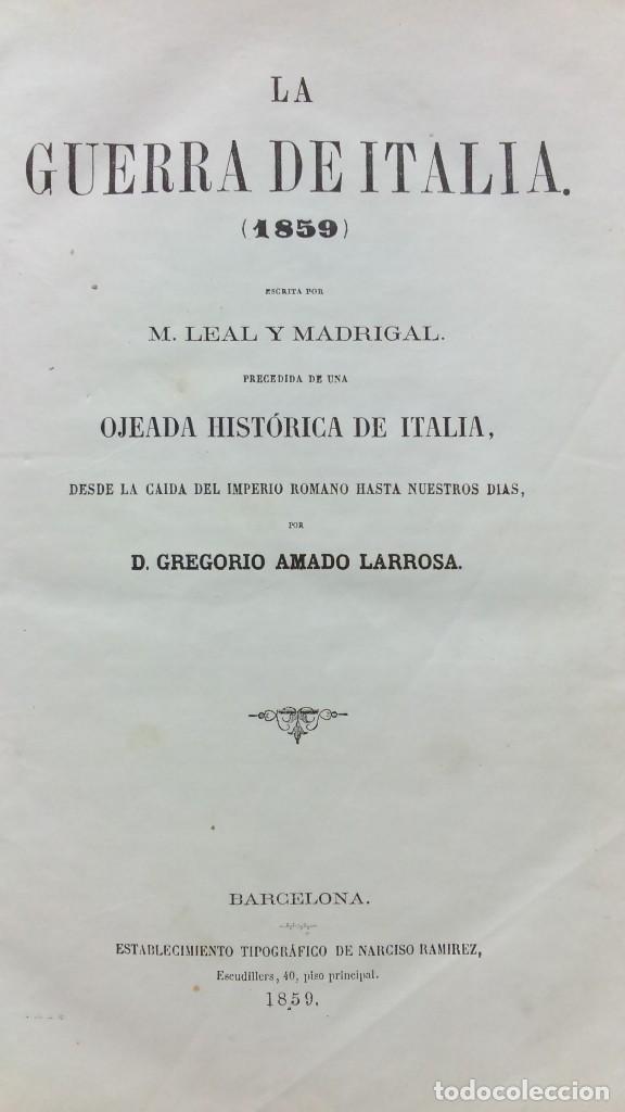 Antiquarische B&uuml;cher: LA GUERRA DE ITALIA, 1859. POR M. LEAL Y MADRIGAL. TIPOGRAF&Iacute;A NARCISO RAMIREZ, 1859