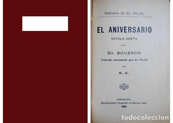 Libros antiguos: BOURDON, Mathilde.  El Aniversario. 1908 (Biblioteca de &ldquo;El Pilar&rdquo;). - Foto 1