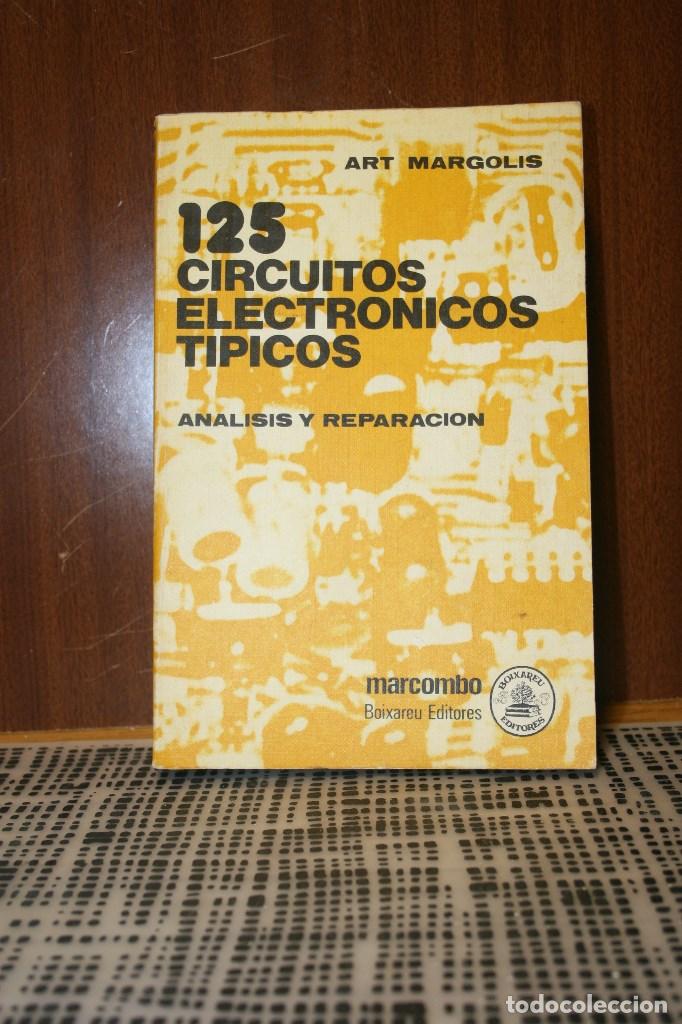 Libros antiguos: 125 circuitos electronicos - Foto 1