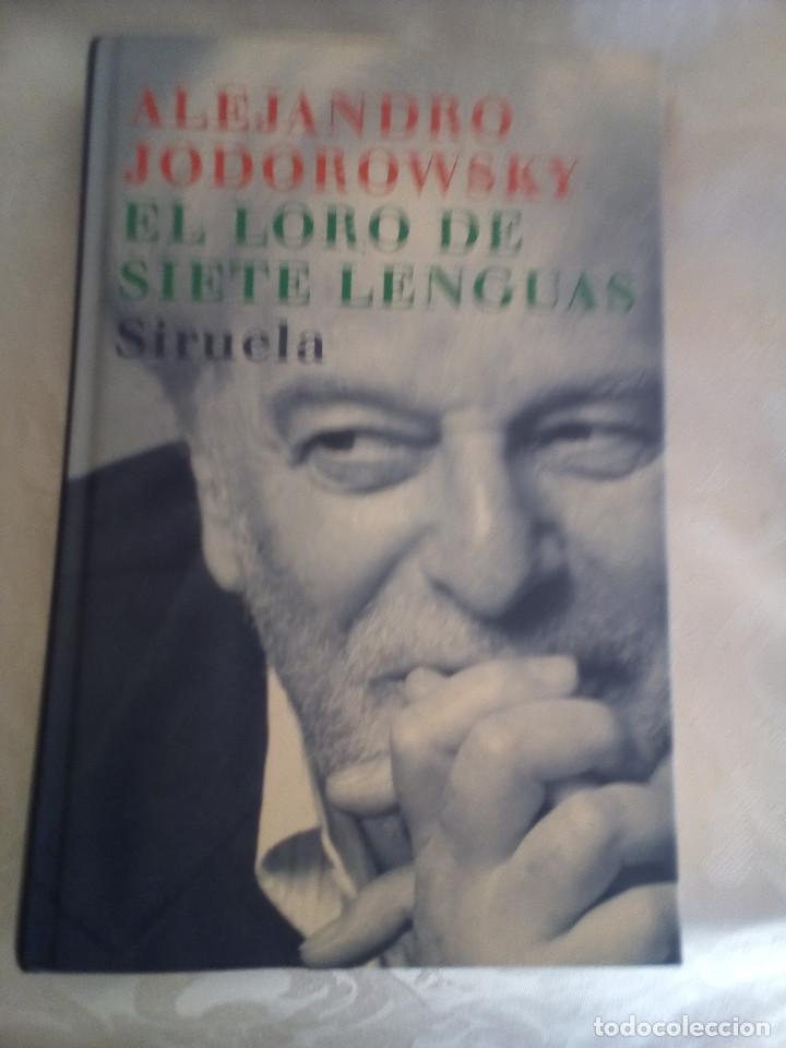 Libros antiguos: LIBRO el loro de siete lenguas - siruela - Alejandro Jodorowsky - Foto 1