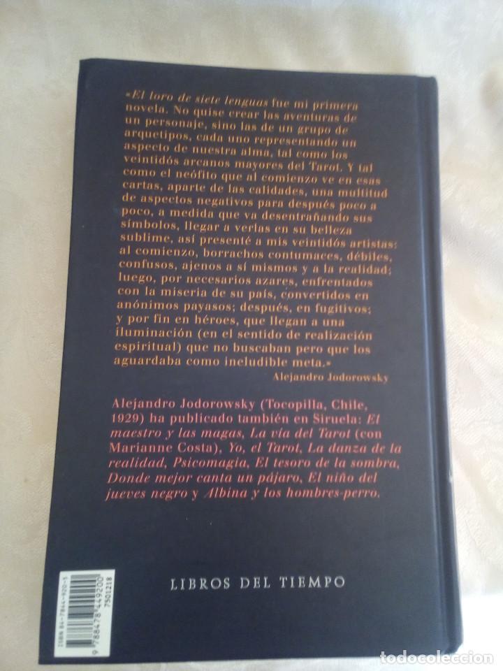 Libros antiguos: LIBRO el loro de siete lenguas - siruela - Alejandro Jodorowsky - Foto 2