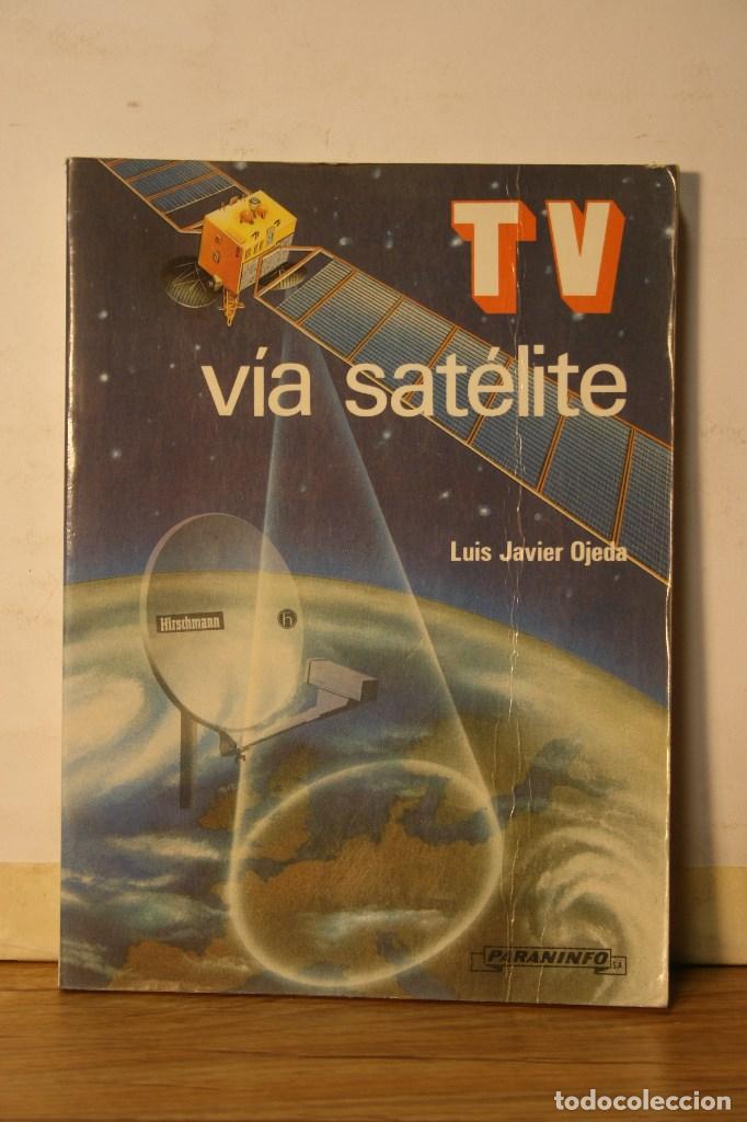Libros antiguos: tv. via satelite - Foto 1