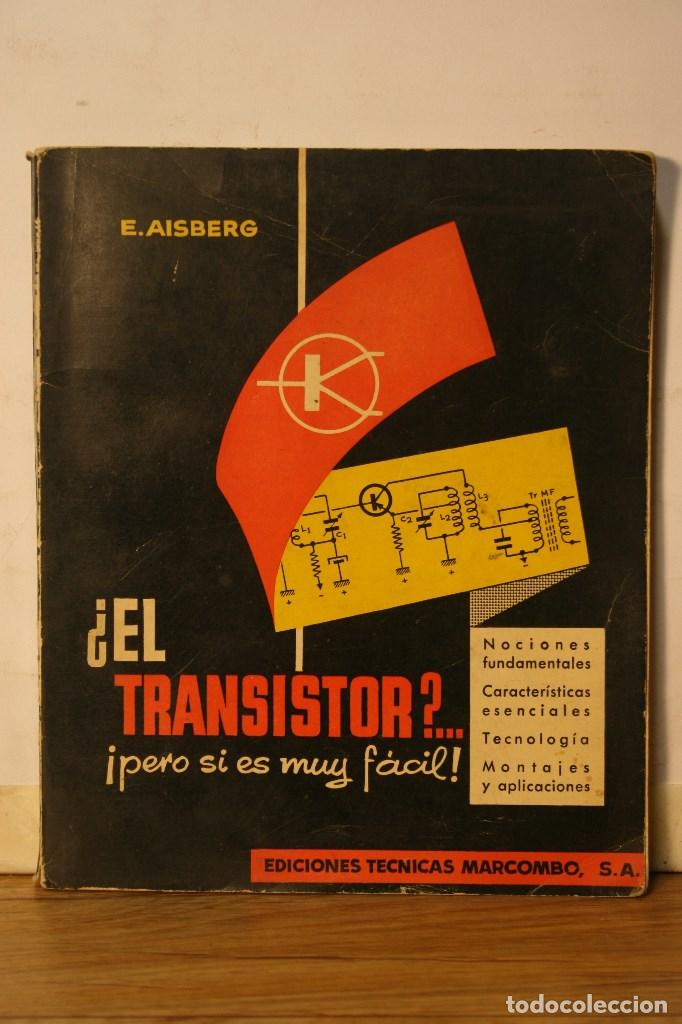 Libros antiguos: el transistor pero si es muy facil - Foto 1