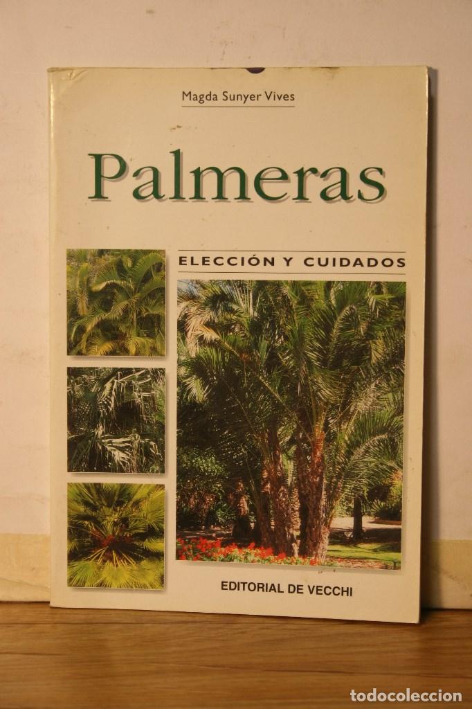 Libros antiguos: palmeras eleccion y cuidados - Foto 1