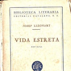 Libri antichi: JOSEP LLEONART : VIDA ESTRETA (LLIB. CATALÒNIA, C. 1926) CATALÁN