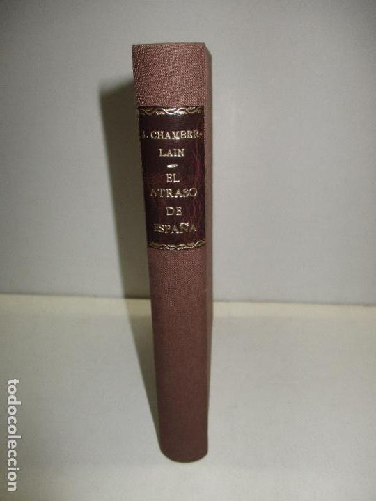 Libros antiguos: EL ATRASO DE ESPA&Ntilde;A. - CHAMBERLAIN, John. 1909. - Foto 2