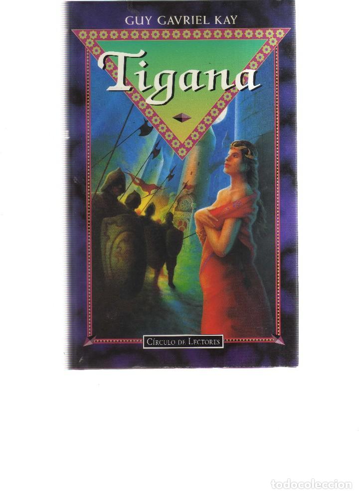 Libros antiguos: TIGANA GUY GAVRIEL KAY - Foto 1
