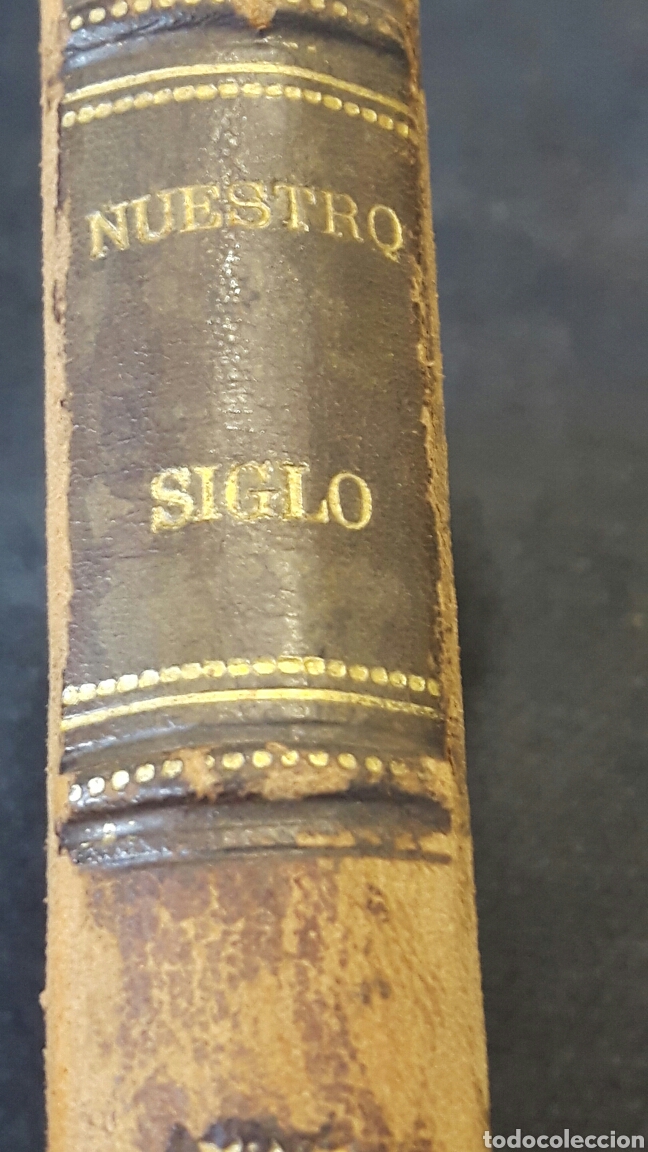 Libros antiguos: Libro Nuestro Siglo a&ntilde;o 1883 - Foto 1