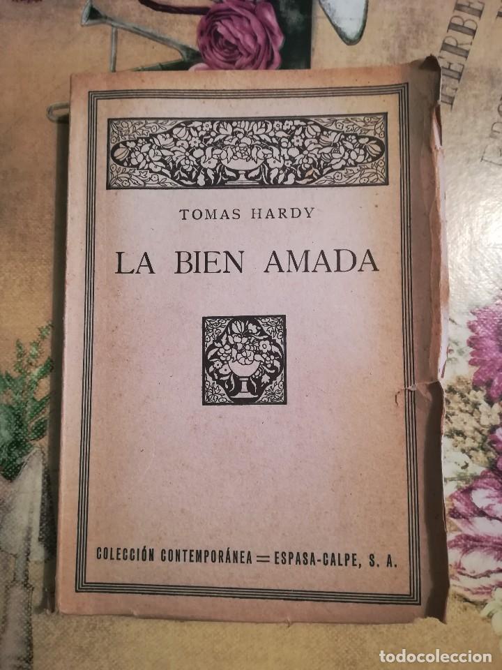 Libros antiguos: La bien amada - Tomas Hardy - 1921 - Foto 1