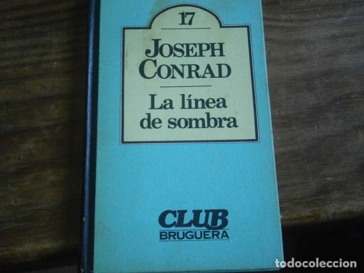 Libros antiguos: &iexcl;&iexcl;LA LINEA DE SOMBRA&iexcl;&iexcl; - Foto 1