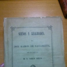 Libros antiguos: SUEÑOS Y REALIDADES. RAMÓN DE NAVARRETE. AÑO 1878. Lote 129298179