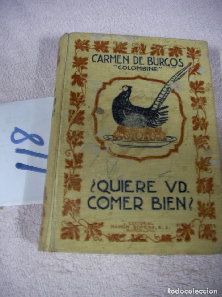 Libros antiguos: &iquest;QUIERE USTED COMER BIEN? - CARMEN DE BURGOS - Foto 1