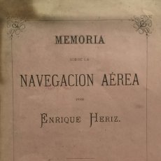Libros antiguos: MEMORIA SOBRE LA NAVEGACIÓN AÉREA. - HERIZ, ENRIQUE. - BARCELONA, 1872.. Lote 123200459