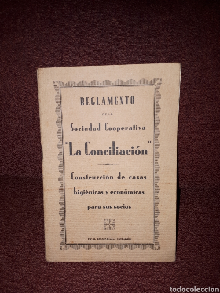 Libri antichi: REGLAMENTO DE LA SOCIEDAD COOPERATIVA LA CONCILIACION 1930