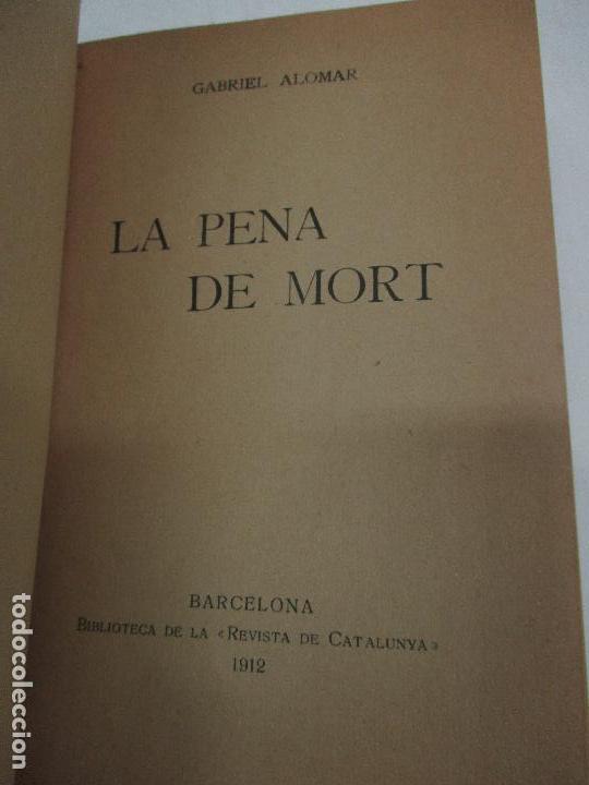 Libros antiguos: LA PENA DE MORT. - ALOMAR, Gabriel. 1912. - Foto 3