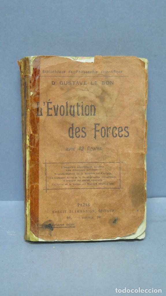 Libros antiguos: 1920.- L&acute;&eacute;volution des forces. gustave le bon - Foto 1