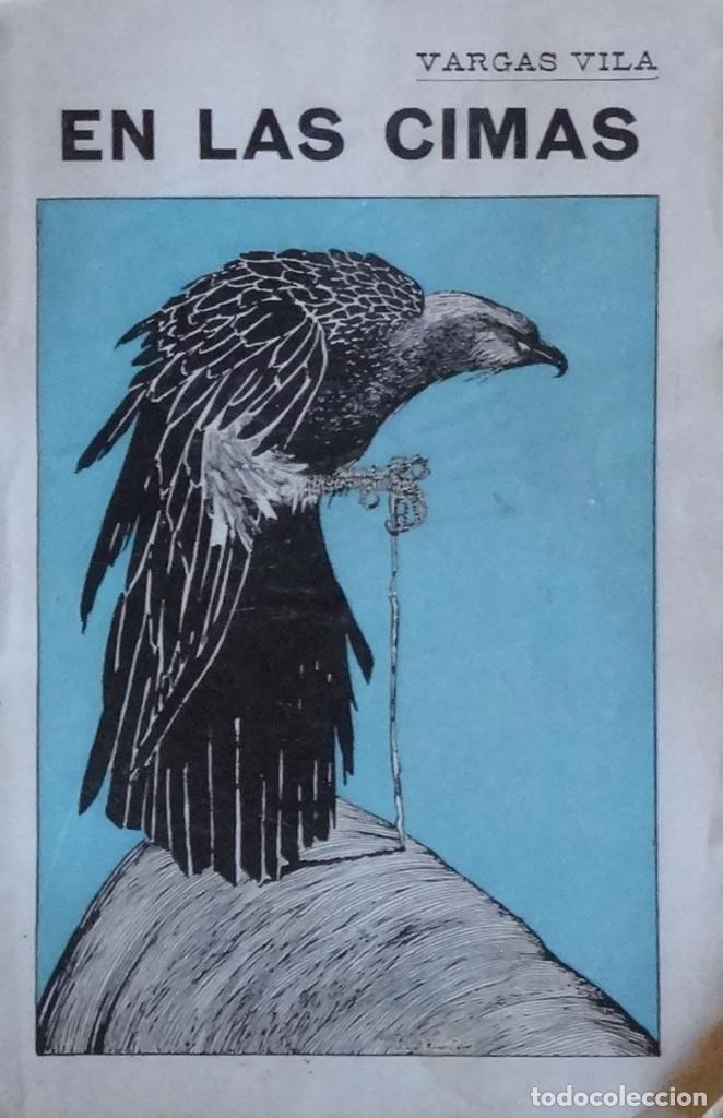 Libros antiguos: EN LAS CIMAS 1916 -  VARGAS VILA - Foto 1
