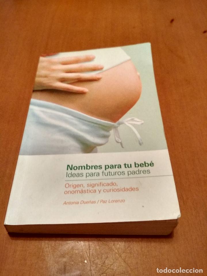Libros antiguos: Nombres para tu beb&eacute; - Foto 1
