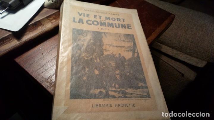 Libros antiguos: VIE ET MORT DE LA COMMUNE - Foto 1
