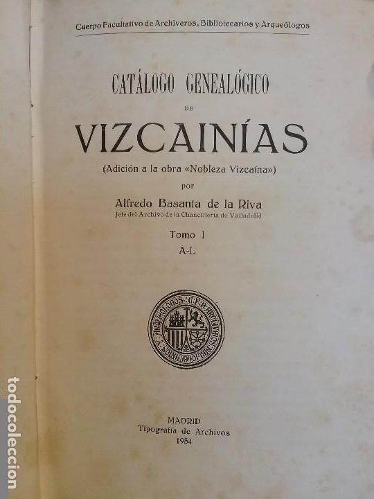 Libros antiguos: Catalogo Geneal&oacute;gico de Vizcain&iacute;as - Foto 2