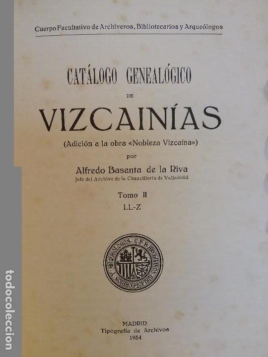 Libros antiguos: Catalogo Geneal&oacute;gico de Vizcain&iacute;as - Foto 3