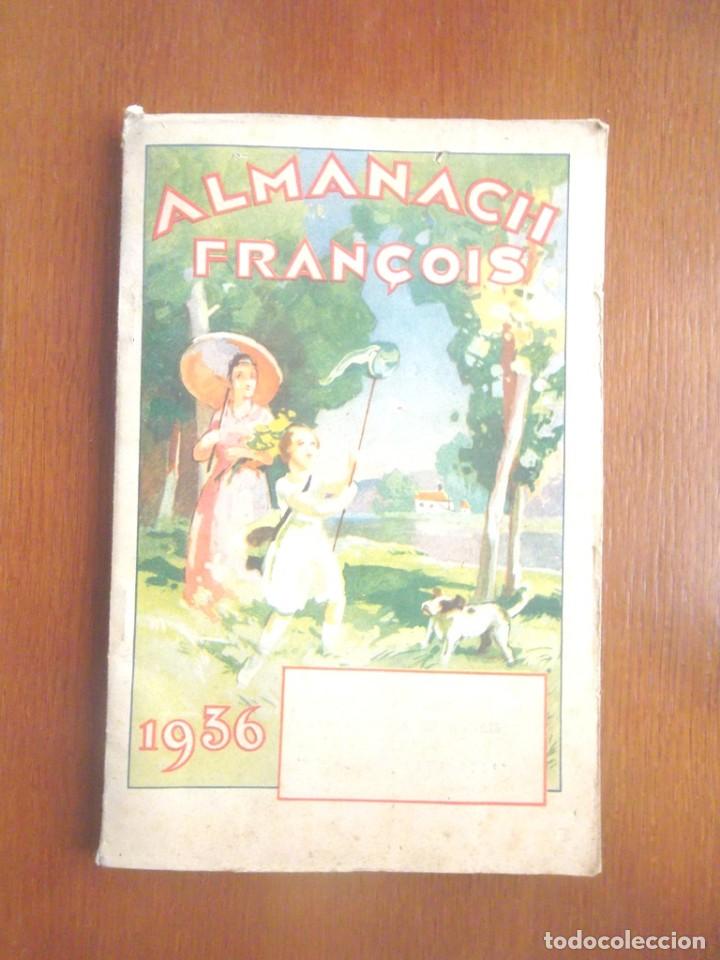 Libros antiguos: Almanach Fran&ccedil;ois 1936 TBE impecable