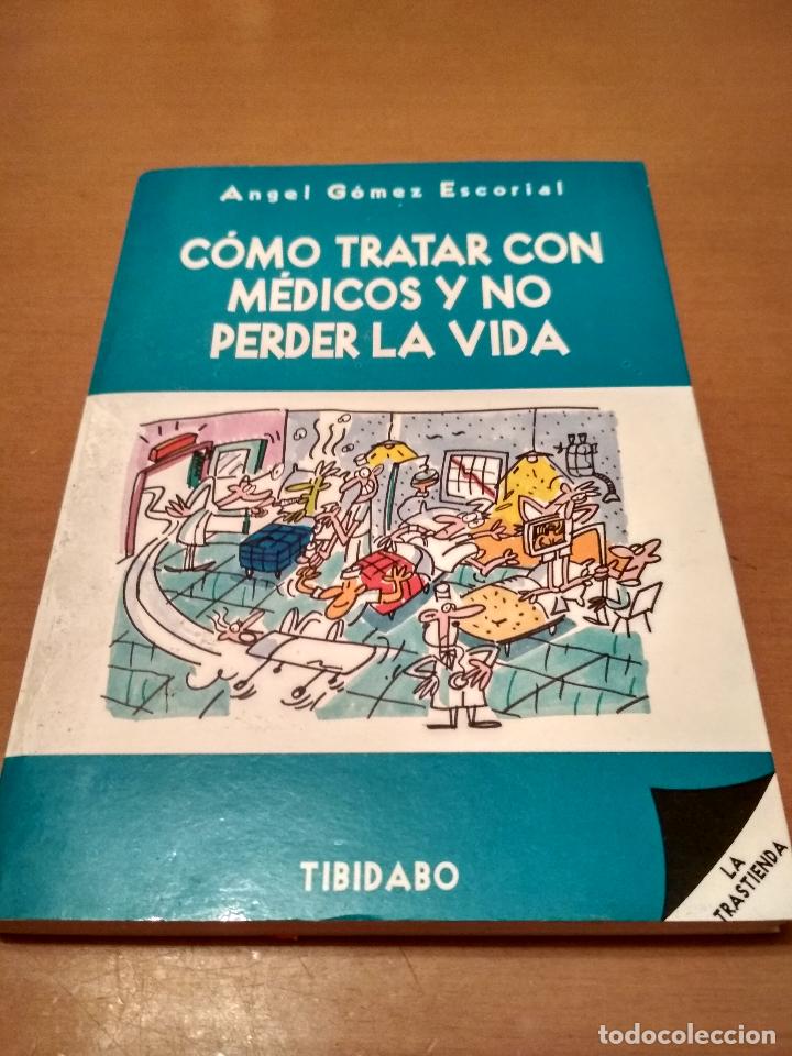 Libros antiguos: Como tratar con m&eacute;dicos y no perder la vida - Foto 1