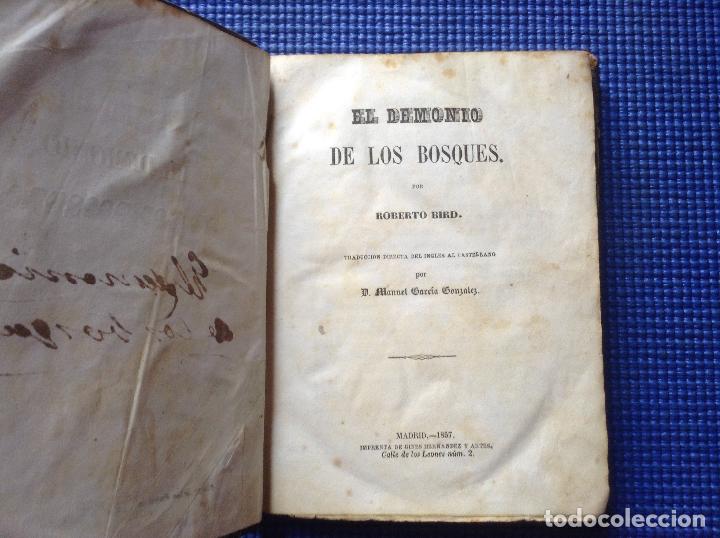 Libros antiguos: EL DEMONIO DE LOS BOSQUES ROBERTO BIRD 1857 - Foto 2