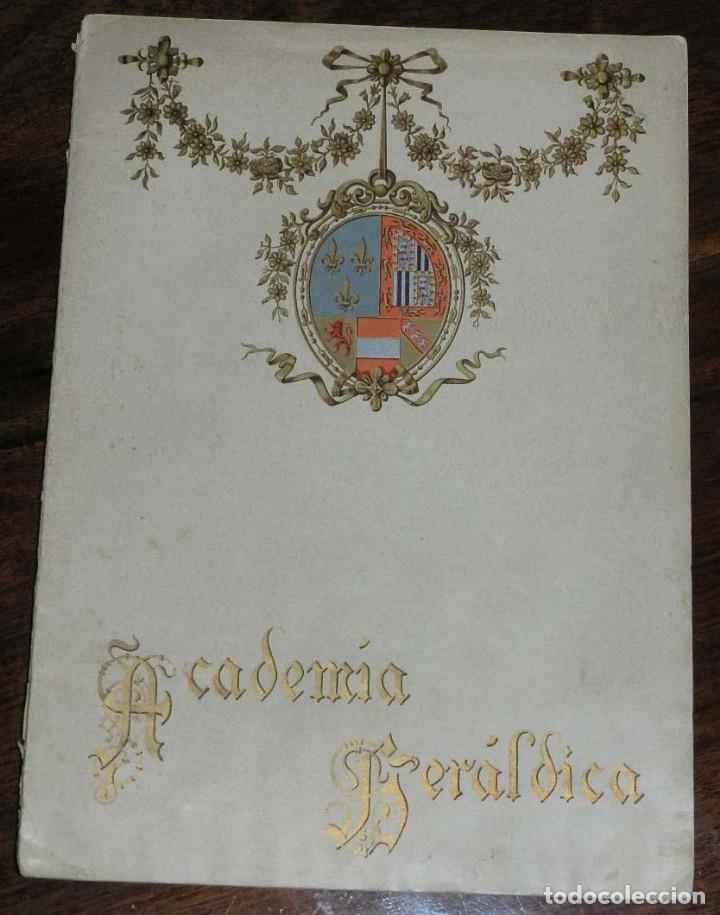 Old books: ACADEMIA HERALDICA. Director: D. Julio de Lecea y Navas. Tomo III. Marzo 1908, mide 24,5x17,5 cm., 3