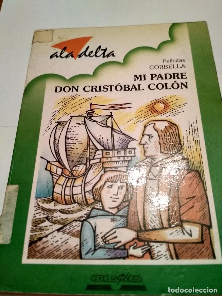 Libros antiguos: Mi padre Crist&oacute;bal colon