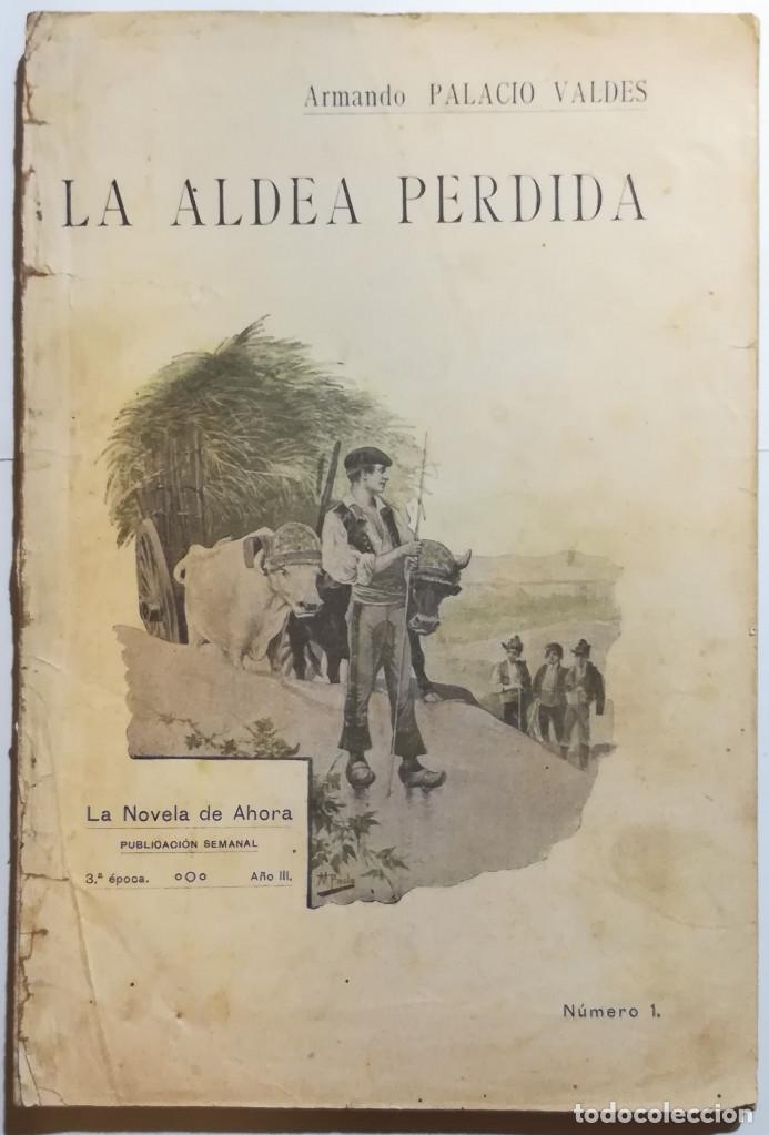 Libros antiguos: LA ALDEA PERDIDA, ARMANDO PALACIO VALD&Eacute;S. - Foto 1