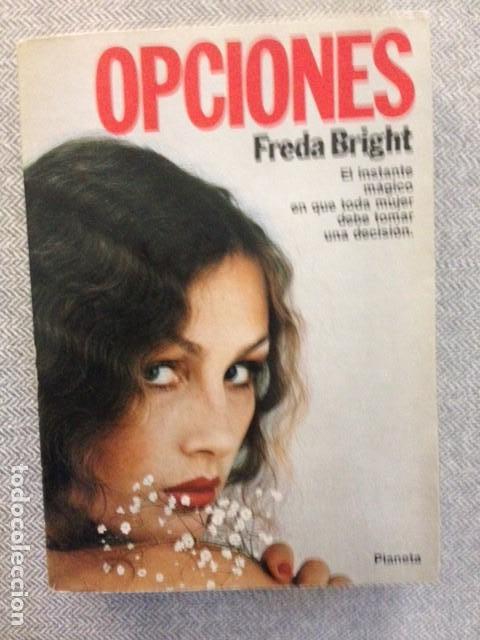 Libros antiguos: OPCIONES - FREDA BRIGHT - COLECCION FABULA - PLANETA - Foto 1