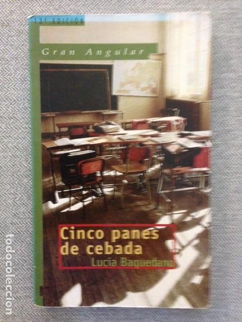 Libros antiguos: CINCO PANES DE CEBADA DE LUCIA BAQUEDANO - COLECCION GRAN ANGULAR - Foto 1