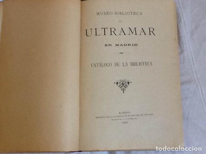 Libros antiguos: MUSEO BIBLIOTECA DE ULTRAMAR EN MADRID - Foto 2