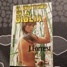 Livres anciens: EL EROTISMO EN LA BIBLIA. J. FORREST. Lote 131743902