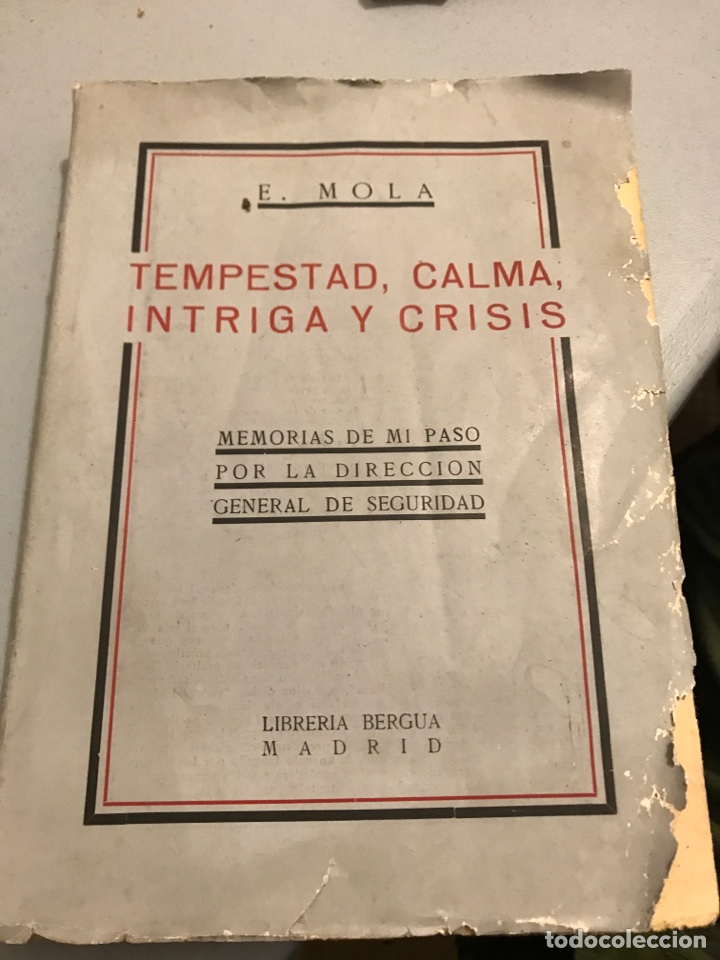 Libros antiguos: E. Mola Tempestad, calma, intriga y crisis - Foto 1
