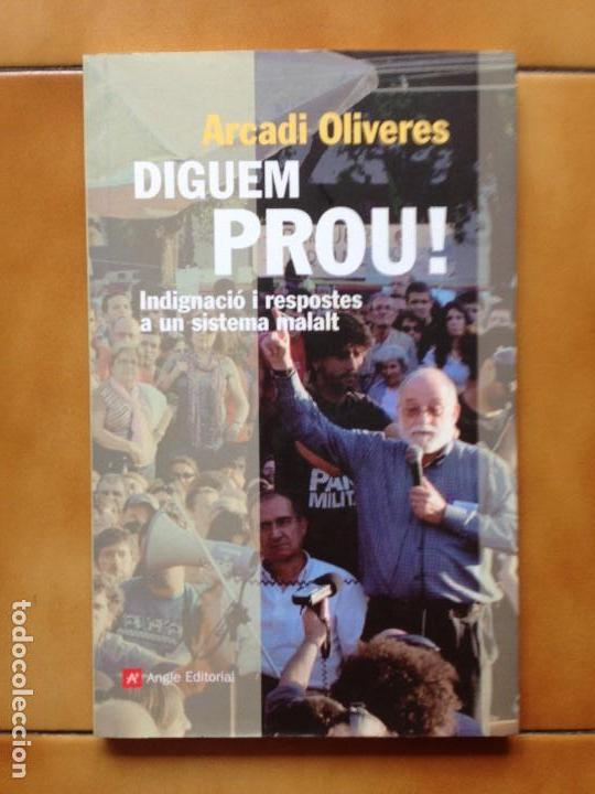 Libros antiguos: Arcadi Oliveres : Diguem prou! , Angle Editorial , 2012 - Foto 1