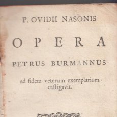 Libros antiguos: OVIDIO: P. OVIDII NASONIS OPERA. AMSTELODAMI, 1714. CLÁSICOS LATINOS. Lote 132003890