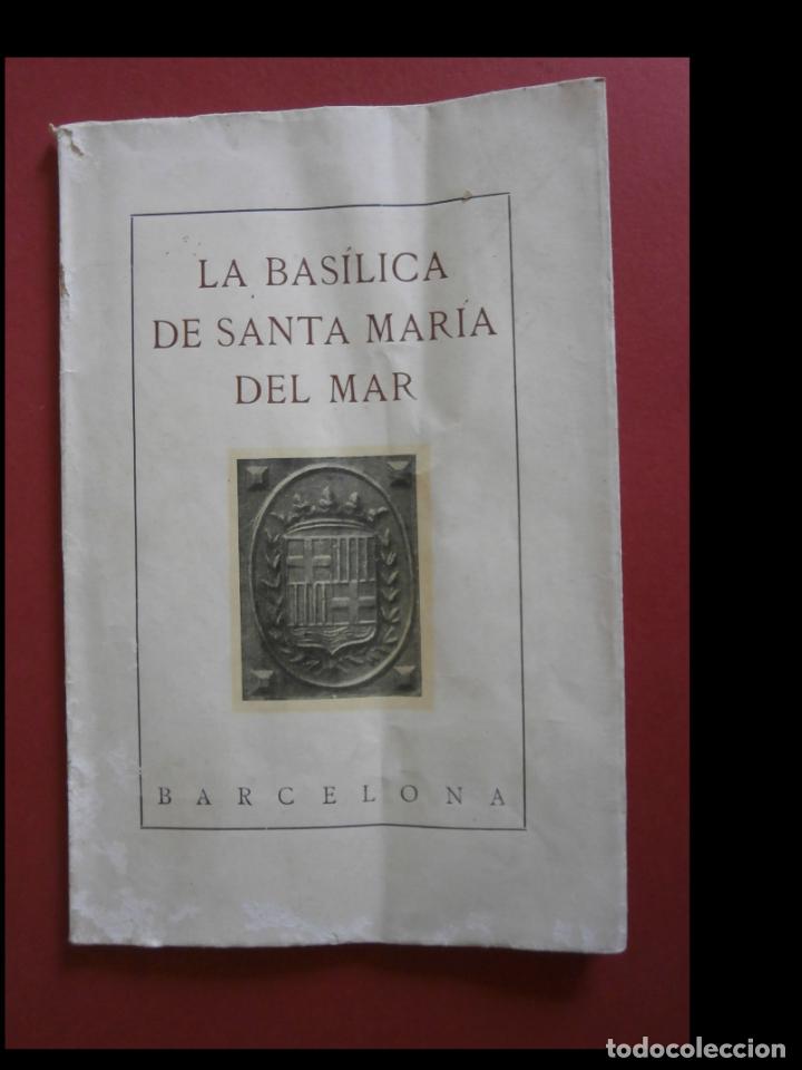Libros antiguos: La basilica de Santa Maria del Mar. Luis Daunis