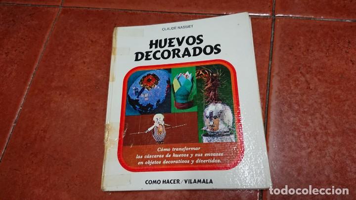 Libri antichi: MANUALIDADES - HUEVOS DECORADOS - CLAUDE NASSIET
