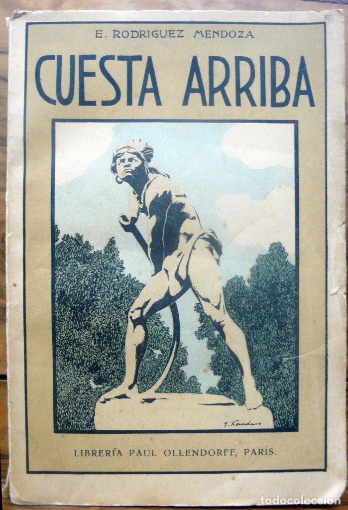 Libros antiguos: CUESTA ARRIBA. - RODR&Iacute;GUEZ MENDOZA, E. - Par&iacute;s, 1909. - Foto 1